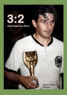 eBook: 3:2 Das Finale von Bern