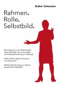 eBook: Rahmen. Rolle. Selbstbild.