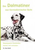 ebook: Der Dalmatiner aus tiermedizinischer Sicht