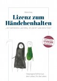 ebook: Lizenz zum Händchenhalten