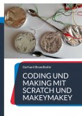 eBook: Coding und Making mit Scratch und MakeyMakey