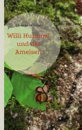 eBook: Willi Hummel und die Ameisen