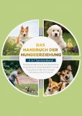 ebook: Das Handbuch der Hundeerziehung - 4 in 1 Sammelband