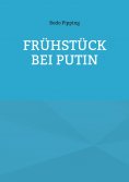 eBook: Frühstück bei Putin