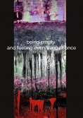 eBook: being empty and feeling everything at once