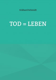 eBook: Tod = Leben
