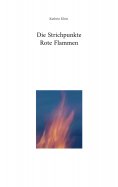 eBook: Die Strichpunkte Rote Flammen