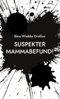 eBook: Suspekter Mammabefund!