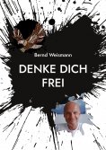 eBook: Denke dich frei