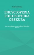 eBook: Encyclopedia Philosophika Obskura