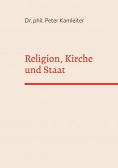 eBook: Religion, Kirche und Staat