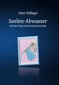 eBook: Seelen-Abwasser