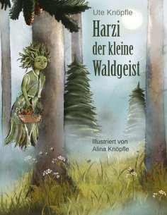eBook: Harzi, der kleine Waldgeist