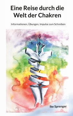 eBook: Eine Reise durch die Welt der Chakren