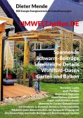 eBook: UMWELT.helfen.DE, spannende Schwarm-Beiträge, ideenreiche Details, Wohlfühl-Oasen Garten und Balkon