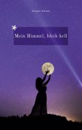 eBook: Mein Himmel, bleib hell