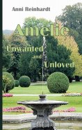 eBook: Amelie - unwanted and unloved
