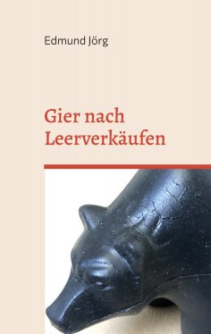 eBook: Gier nach Leerverkäufen