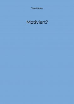 eBook: Motiviert?