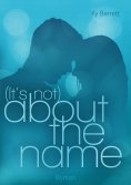 eBook: (It´s Not) About The Name