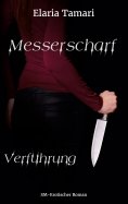 ebook: Messerscharf - Verführung