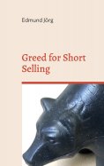 eBook: Greed for Short Selling