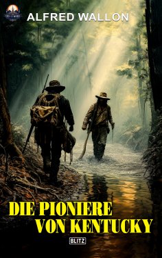 eBook: Die Pioniere von Kentucky