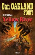 eBook: Dan Oakland Story 27: Yellow River