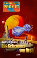 eBook: Raumschiff Promet - Von Stern zu Stern 44: Das Geheimnis von Jiron