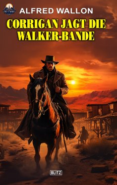 eBook: Corrigan jagt die Walker-Bande