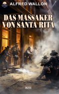 eBook: Das Massaker von Santa Rita