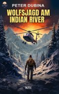 eBook: Wolfsjagd am Indian River