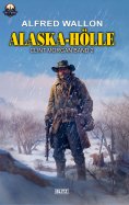 eBook: Alaska Hölle (Clint Morgan No.02)