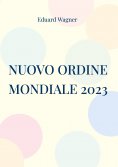 eBook: Nuovo Ordine Mondiale 2023