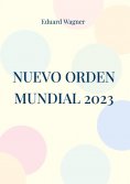 ebook: Nuevo Orden Mundial 2023