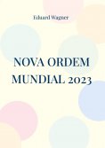 eBook: Nova Ordem Mundial 2023