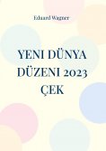 eBook: Yeni Dünya Düzeni 2023 Çek