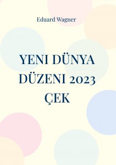 eBook: Yeni Dünya Düzeni 2023 Çek