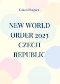 eBook: New World Order 2023 Czech Republic