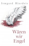 eBook: Wären wir Engel