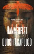 ebook: Hammerfist durch Acapulco