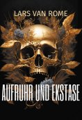 eBook: Aufruhr und Ekstase