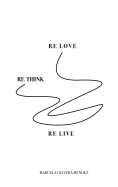 eBook: Re-love, Re-think, Re-live