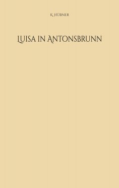eBook: Luisa in Antonsbrunn
