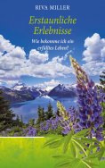 eBook: Erstaunliche Erlebnisse