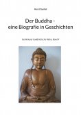 ebook: Der Buddha - Biografie in Geschichten