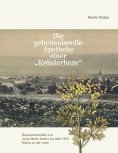 ebook: Die geheimnisvolle Apotheke einer "Kräuterhexe"