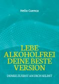 ebook: Lebe Alkoholfrei deine beste Version