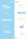 eBook: The secret language of love