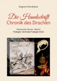 eBook: Die Handschrift - Chronik des Drachen - Band 2